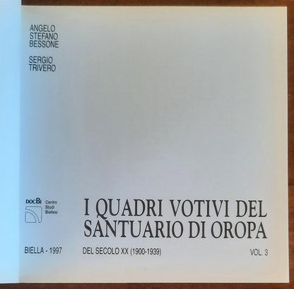 I Quadri Votivi del Santuario di Oropa del secolo XX (1900-1939) - vol.3