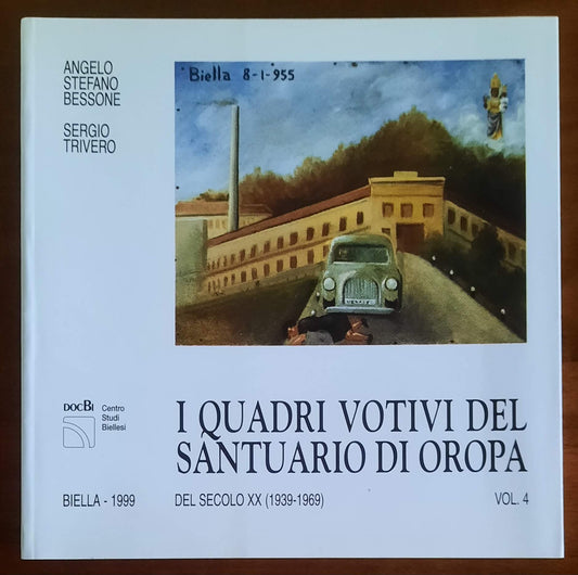 I Quadri Votivi del Santuario di Oropa del secolo XX (1939-1969) - vol.4