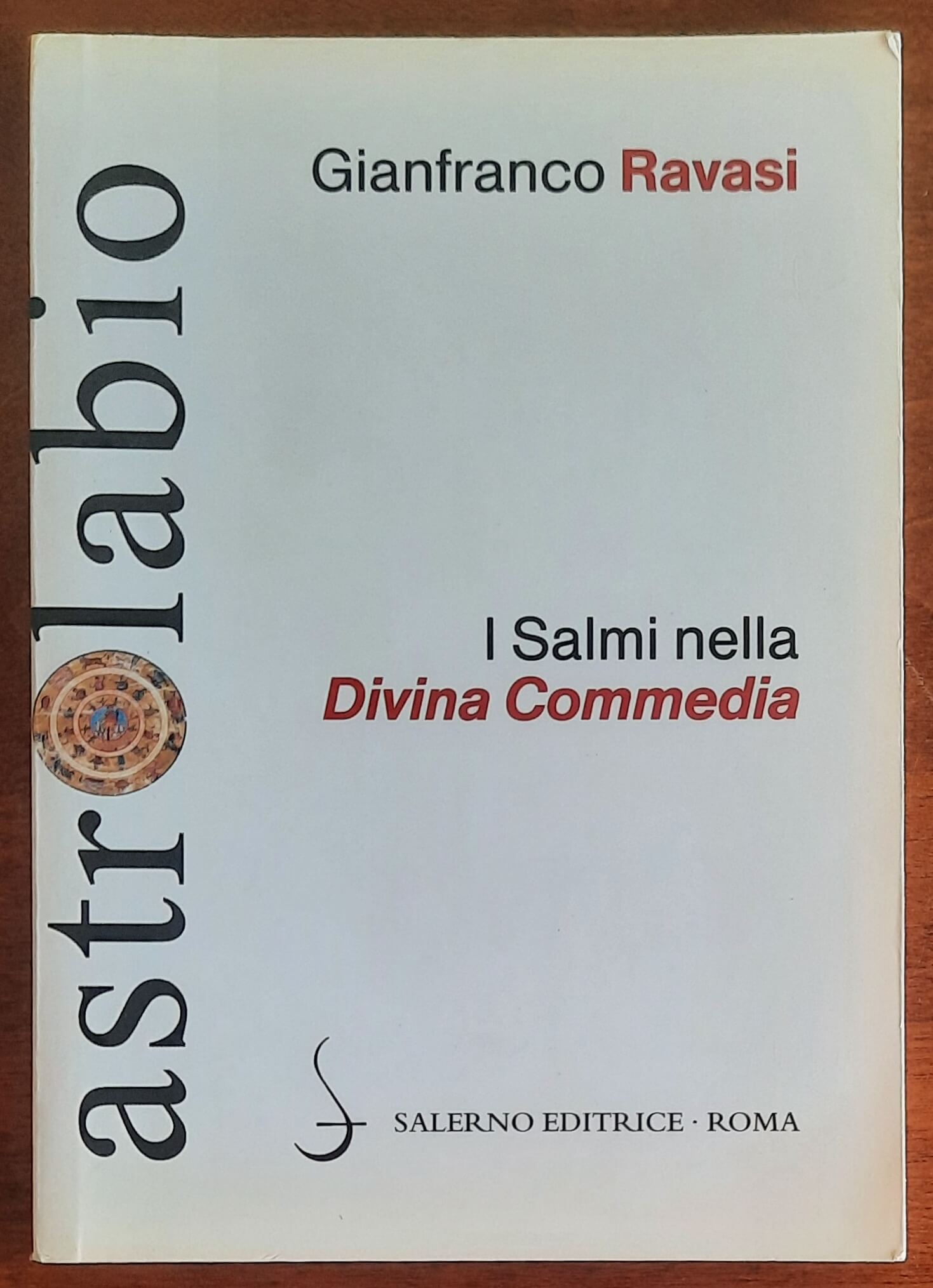 I Salmi nella Divina Commedia - Gianfranco Ravasi - Salerno Editrice