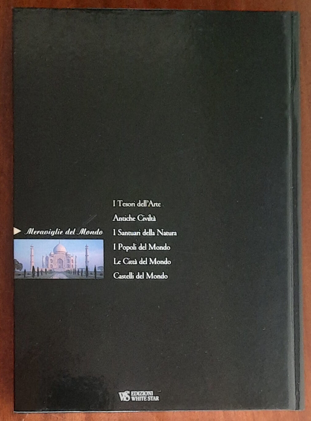 I Tesori dell’Arte - White Star - National Geographic - Meraviglie del mondo