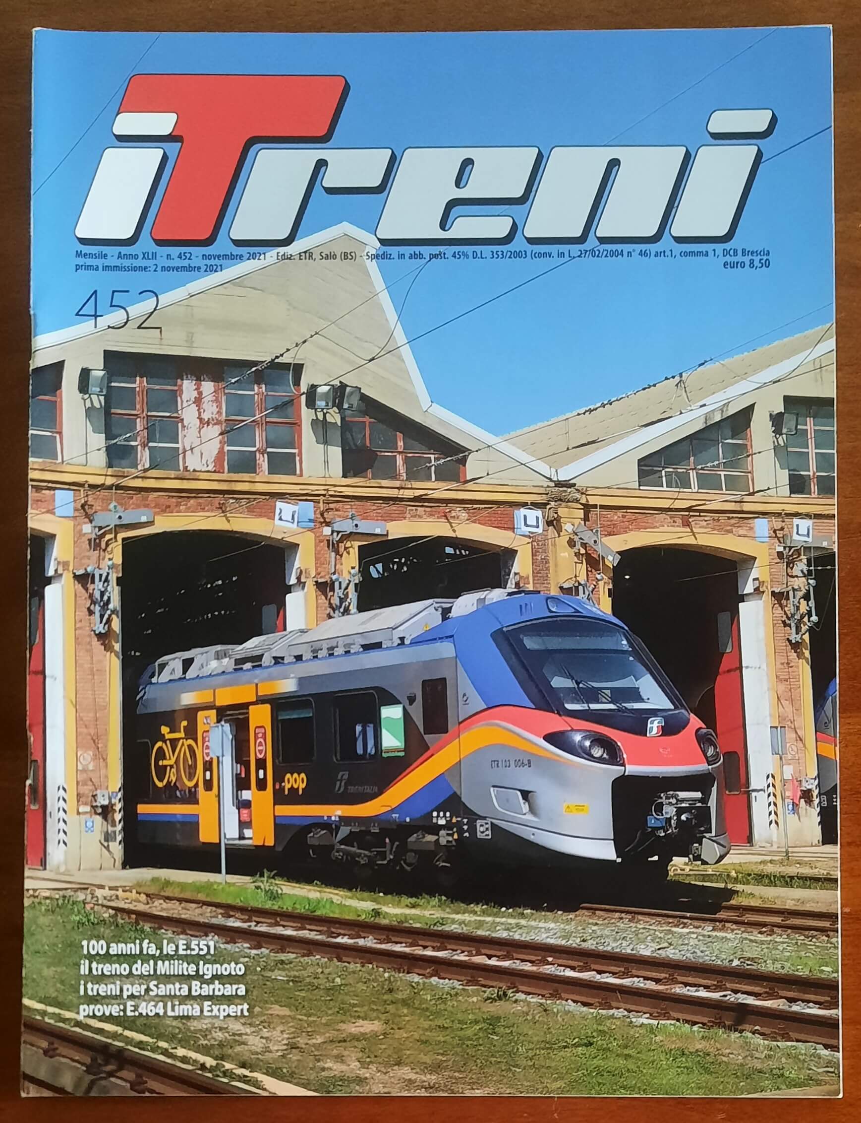 I Treni - n. 452 - novembre 2021 - Etr Editrice Trasporti Su Rotaie