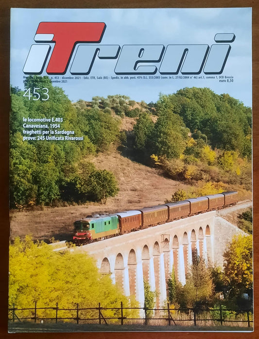 I Treni - n. 453 - dicembre 2021 - Etr Editrice Trasporti Su Rotaie
