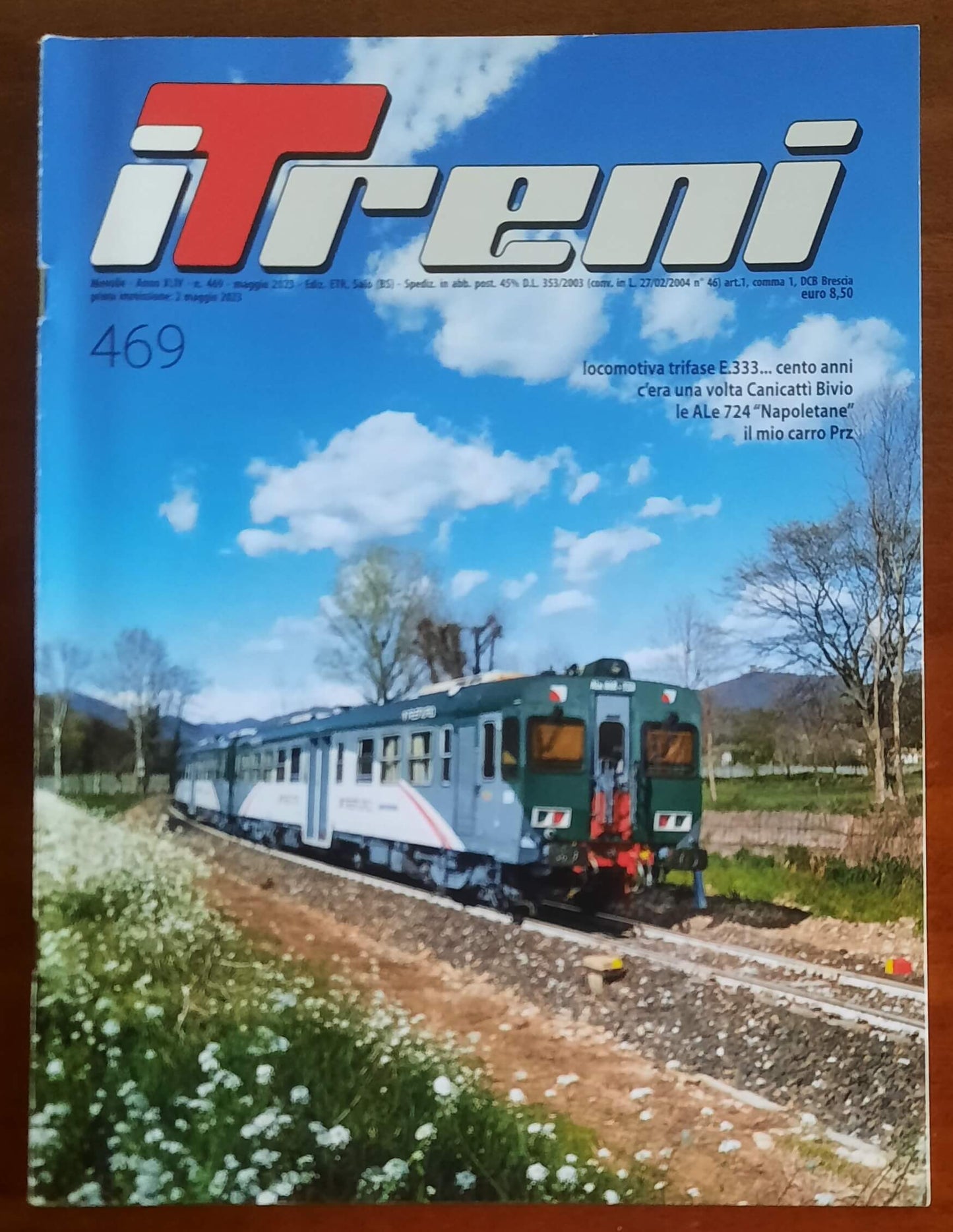 I Treni - n. 469 - maggio 2023 - Etr Editrice Trasporti Su Rotaie