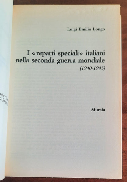 I «reparti speciali» italiani nella seconda guerra mondiale (1940 - 1943)