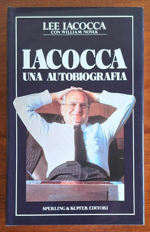 Iacocca. Una autobiografia - William Novak - Sperling e Kupfer