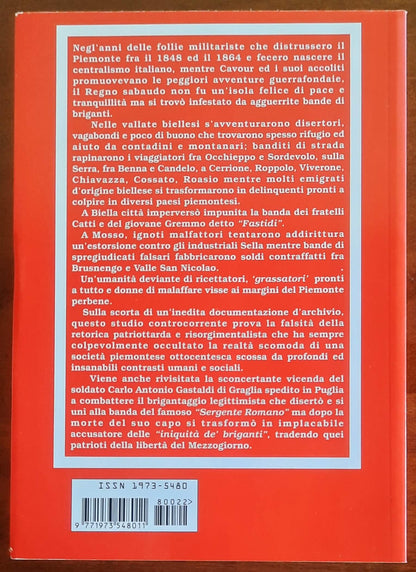I briganti biellesi. Rapinatori, oziosi, disertori, ladri di strada ed altri malfattori di metà Ottocento
