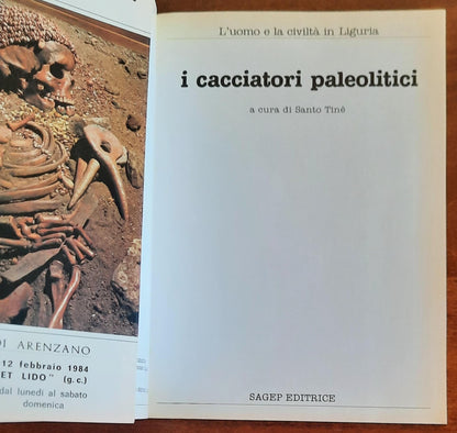 I cacciatori paleolitici. L’uomo e la civiltà in Liguria