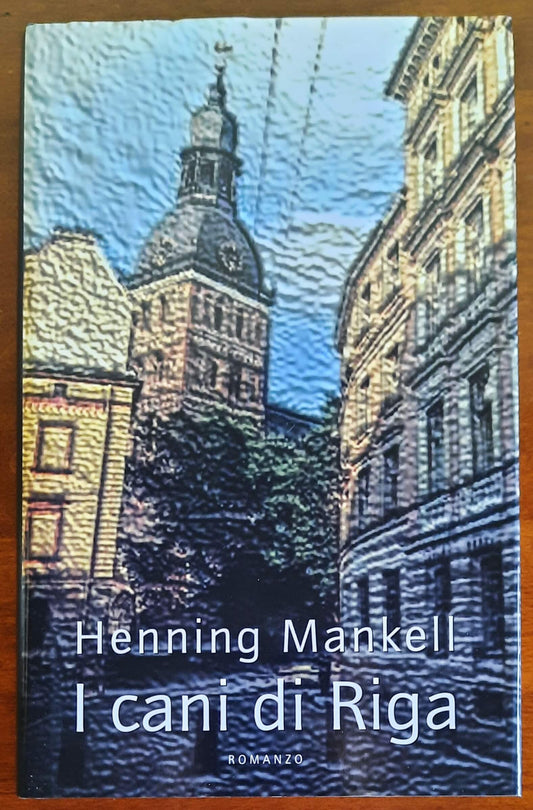 I cani di Riga - di Henning Mankell - Mondolibri