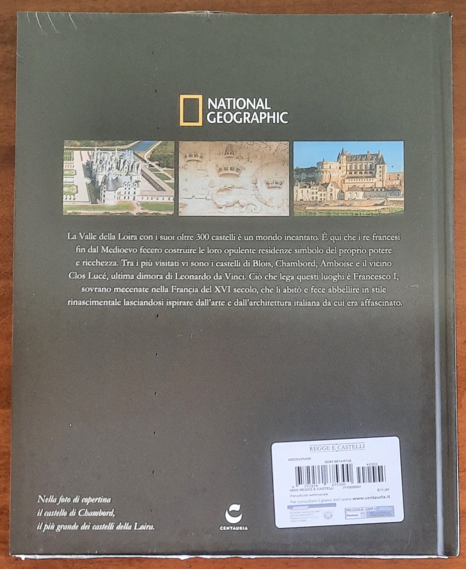 I castelli della Loira. Chambord, Blois e Amboise - National Geographic