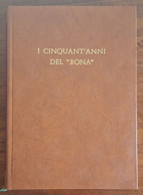 I cinquant’anni dell’Istituto Tecnico Commerciale Statale Eugenio Bona di Biella - 1913-1963
