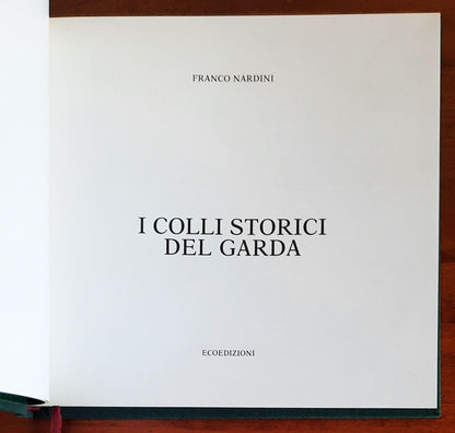 I colli storici del Garda - di Franco Nardini