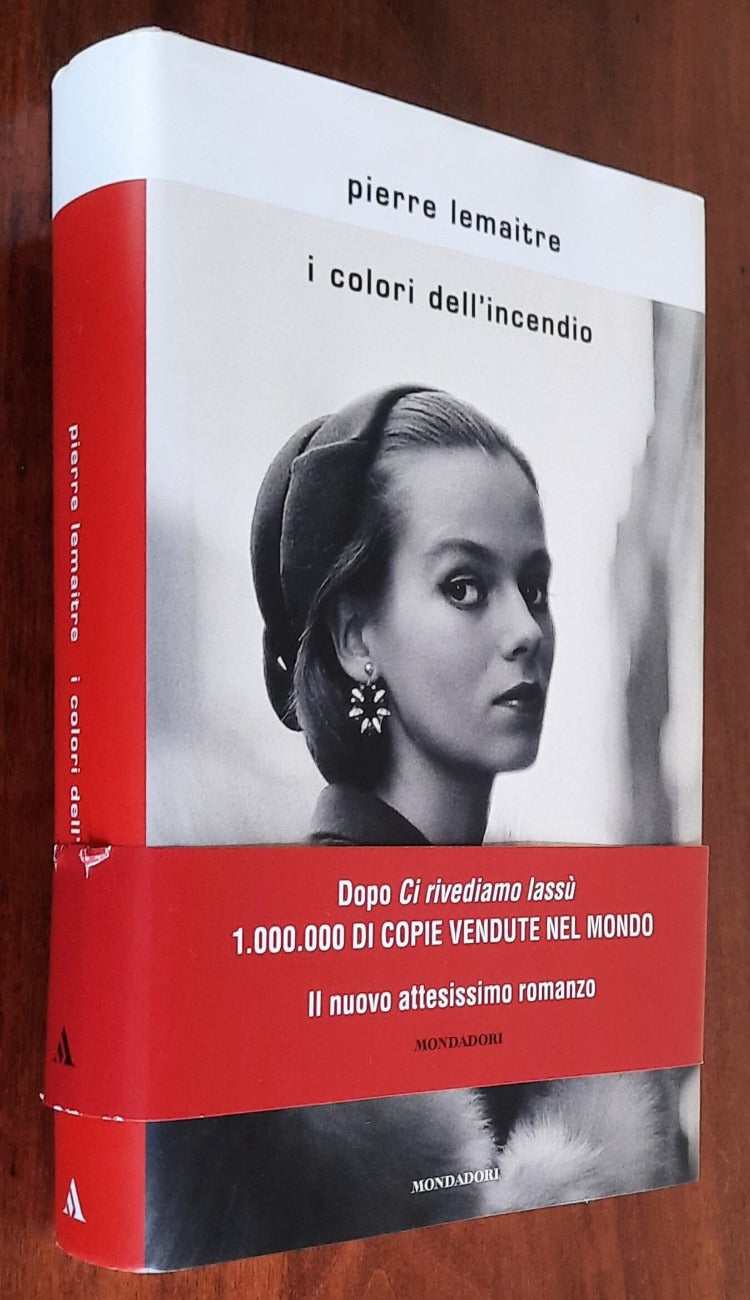 I colori dell’incendio - di Pierre Lemaitre