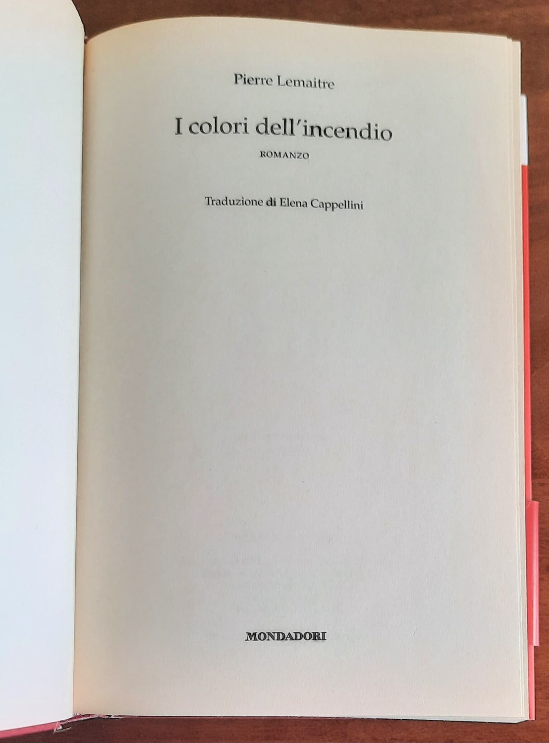 I colori dell’incendio - di Pierre Lemaitre