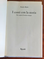 I conti con la storia. Per capire il nostro tempo di Paolo Mieli - Rizzoli - 2013