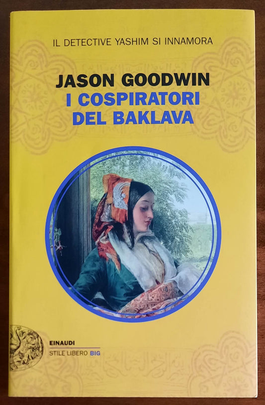 I cospiratori del Baklava - di Jason Goodwin - Einaudi