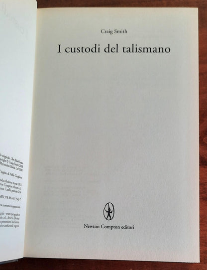 I custodi del talismano - di Craig Smith