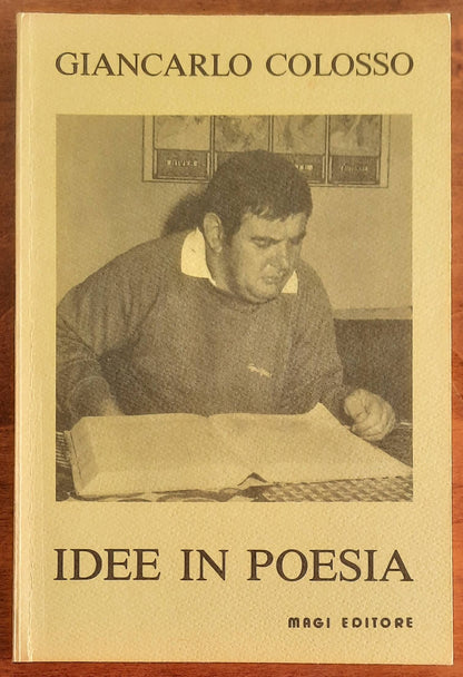 Idee in poesia - Giancarlo Colosso - Magi Editore