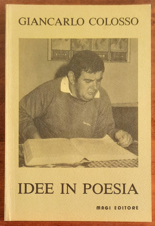 Idee in poesia - Giancarlo Colosso - Magi Editore