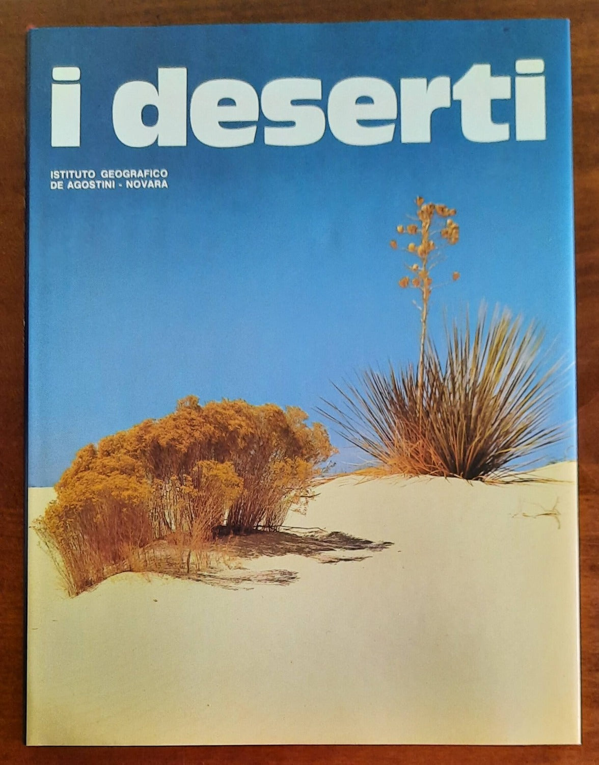 I deserti - De Agostini - 1980