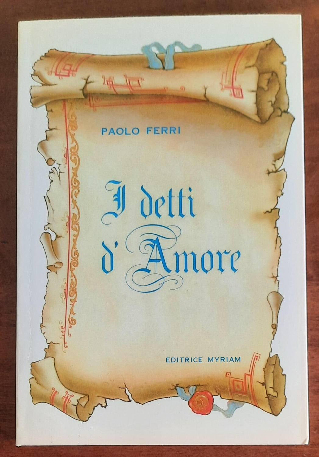 I detti d’Amore - di Paolo Ferri