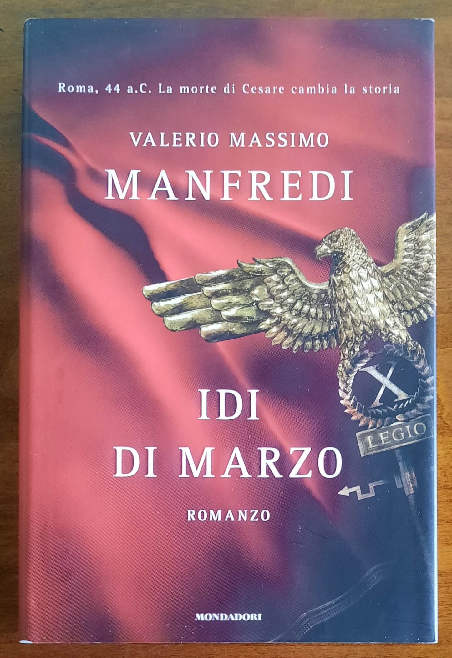 Idi di marzo - di Valerio Massimo Manfredi - Mondadori