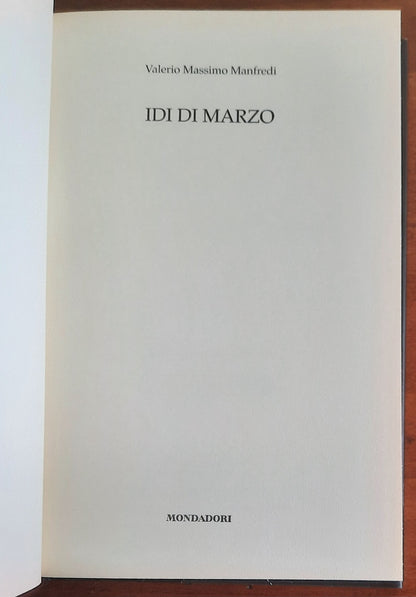 Idi di marzo - di Valerio Massimo Manfredi - Mondadori