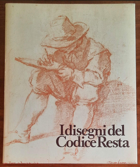 I disegni del Codice Resta - schede Critiche di Giulio Bora - Credito Italiano