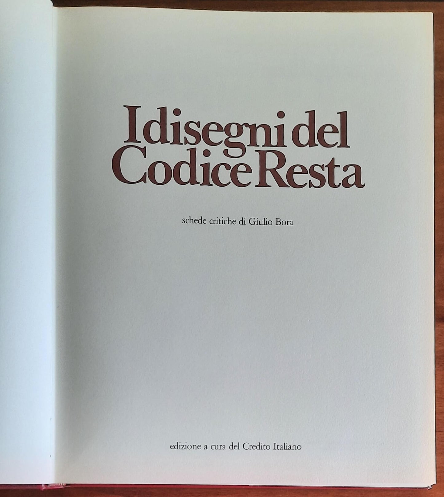 I disegni del Codice Resta - schede Critiche di Giulio Bora - Credito Italiano