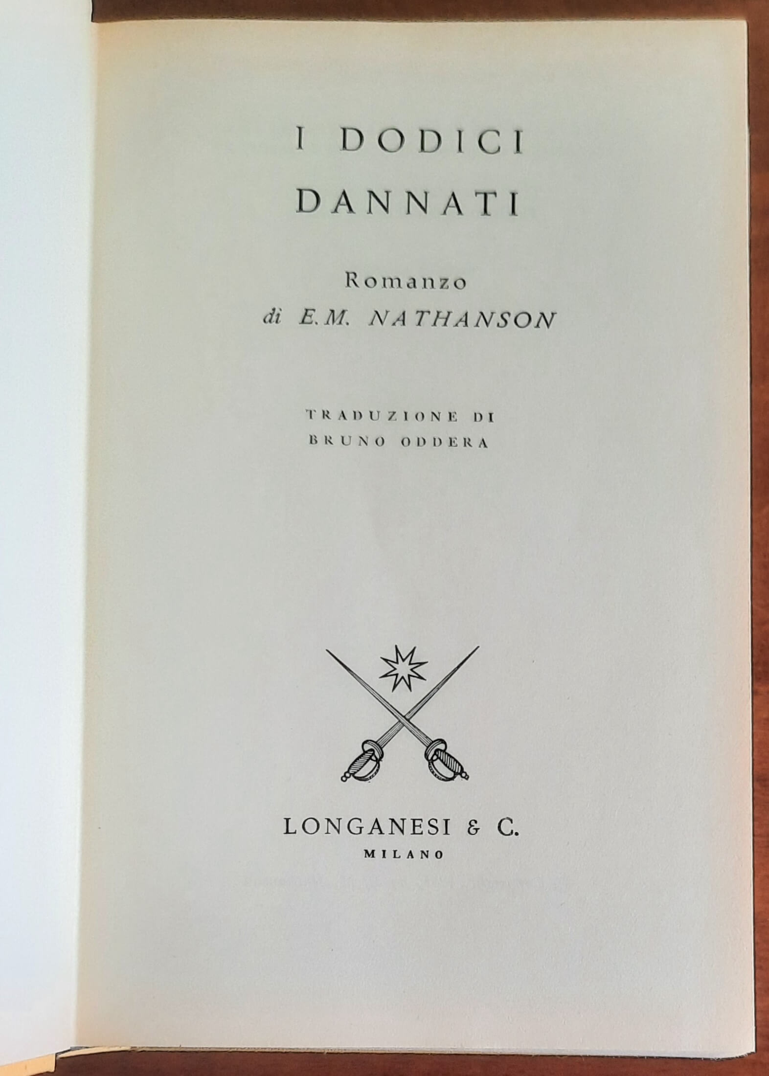 I dodici dannati - di E.M. Nathanson - Longanesi