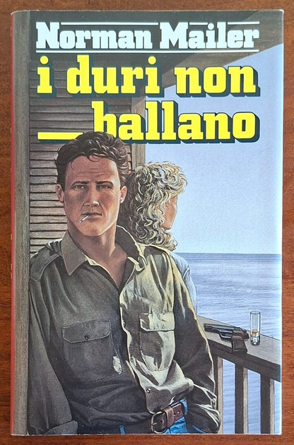 I duri non ballano - di Norman Mailer