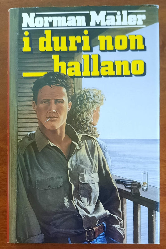 I duri non ballano - di Norman Mailer