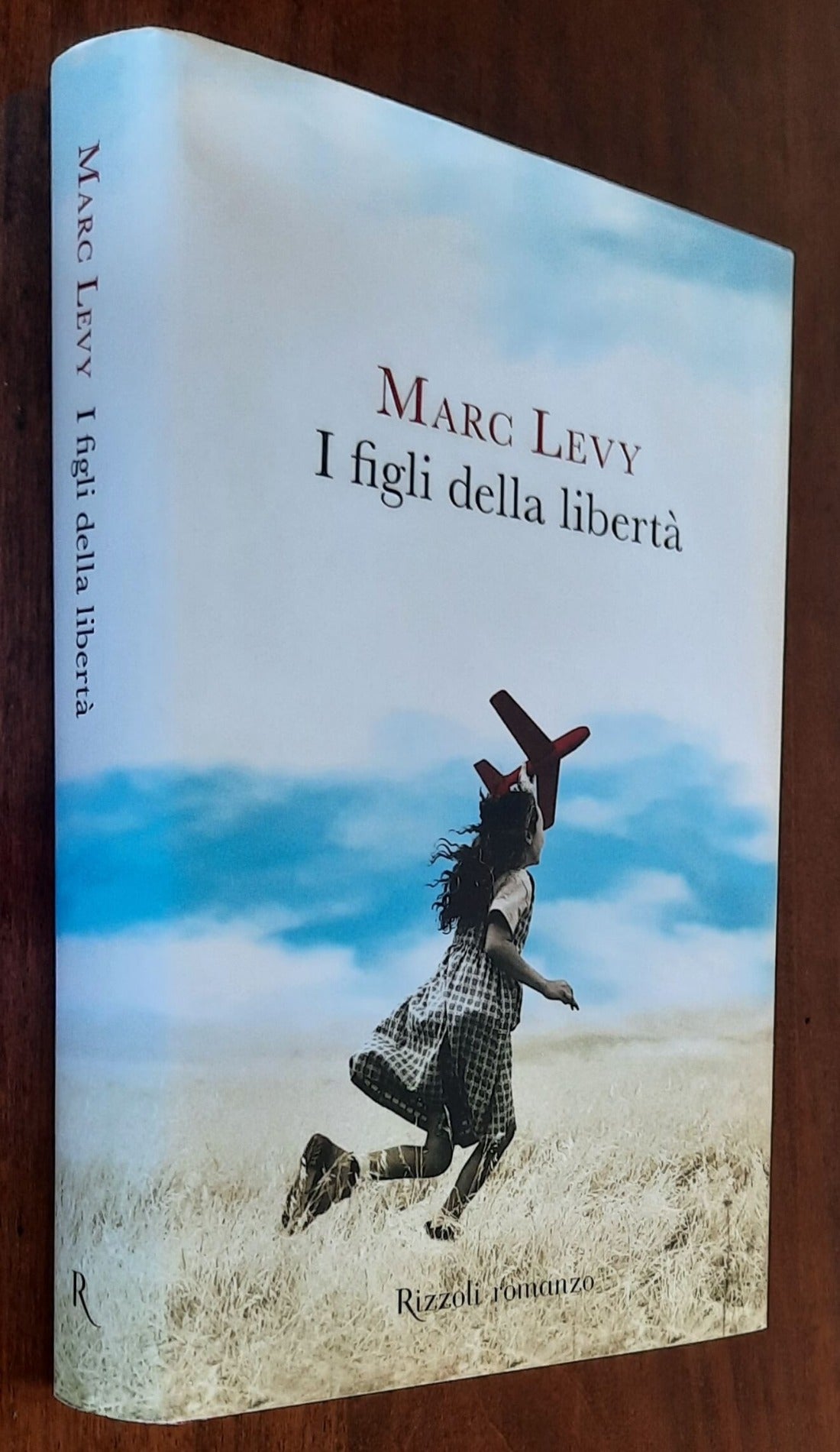 I figli della libertà - di Marc Levy