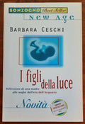 I figli della luce. Riflessioni di una madre alle soglie dell’età dell’Acquario