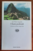 I fiumi profondi - di Jose Maria Arguedas
