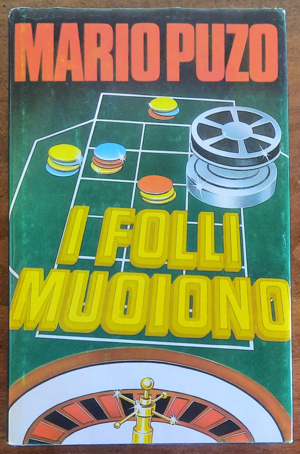 I folli muoiono - di Mario Puzo - CDE