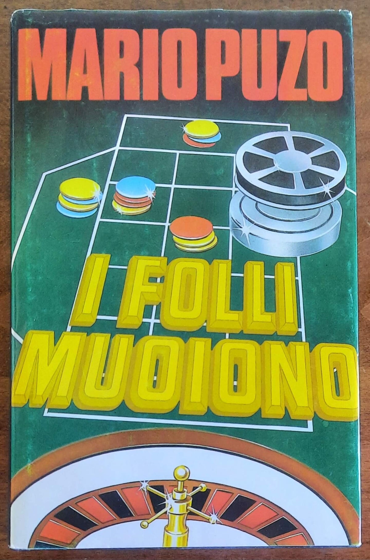 I folli muoiono - di Mario Puzo - CDE