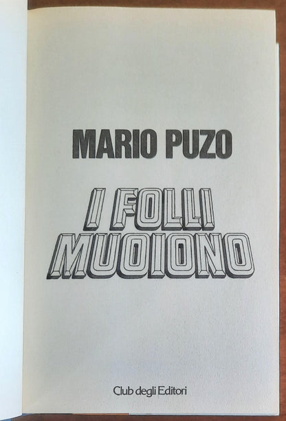 I folli muoiono - di Mario Puzo - CDE