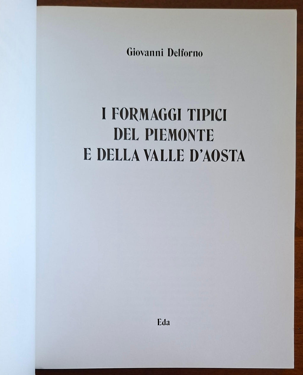 I formaggi tipici del Piemonte e della Valle d'Aosta