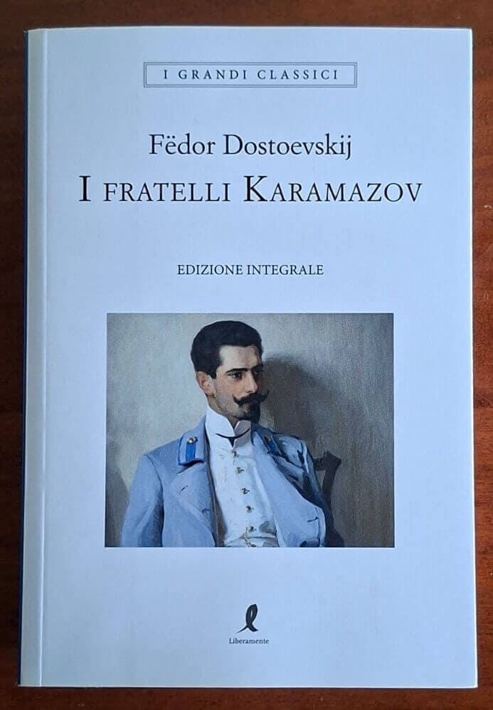 I fratelli Karamazov. Edizione integrale - Dostoevskij
