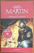 I fuochi di Valyria. Le cronache del ghiaccio e del fuoco (vol. 11)