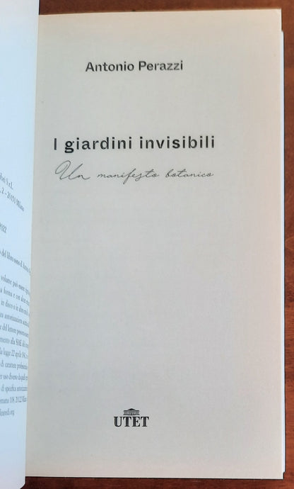 I giardini invisibili. Un manifesto botanico - UTET