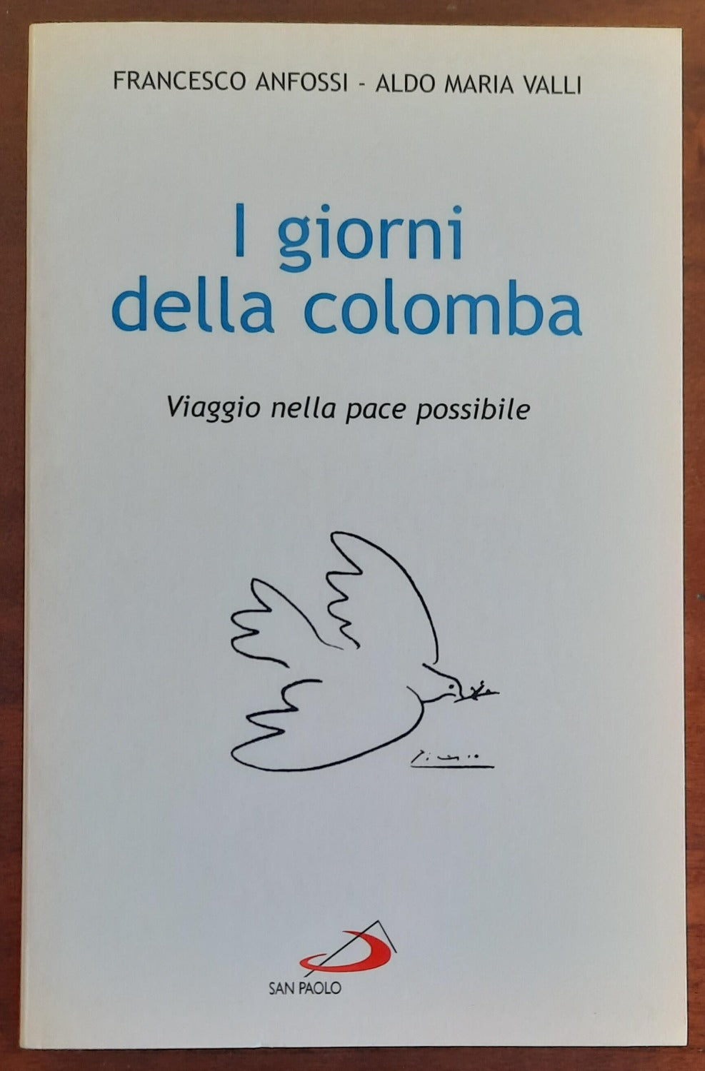 I giorni della colomba. Viaggio nella pace possibile - Libreria Biellese