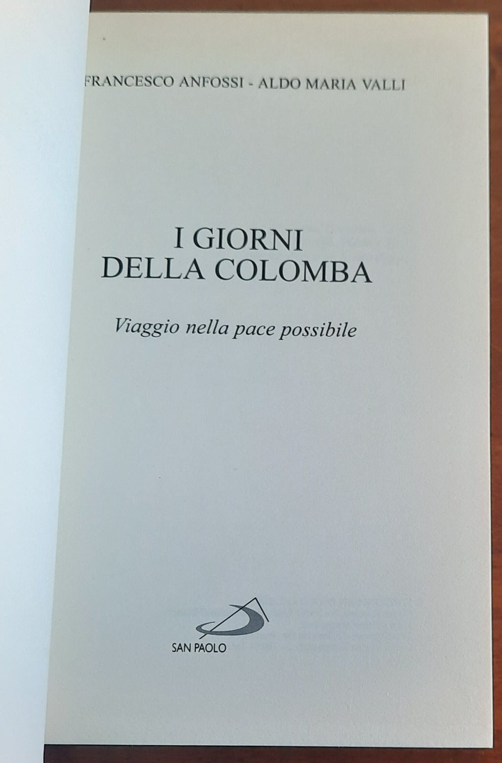 I giorni della colomba. Viaggio nella pace possibile - Libreria Biellese