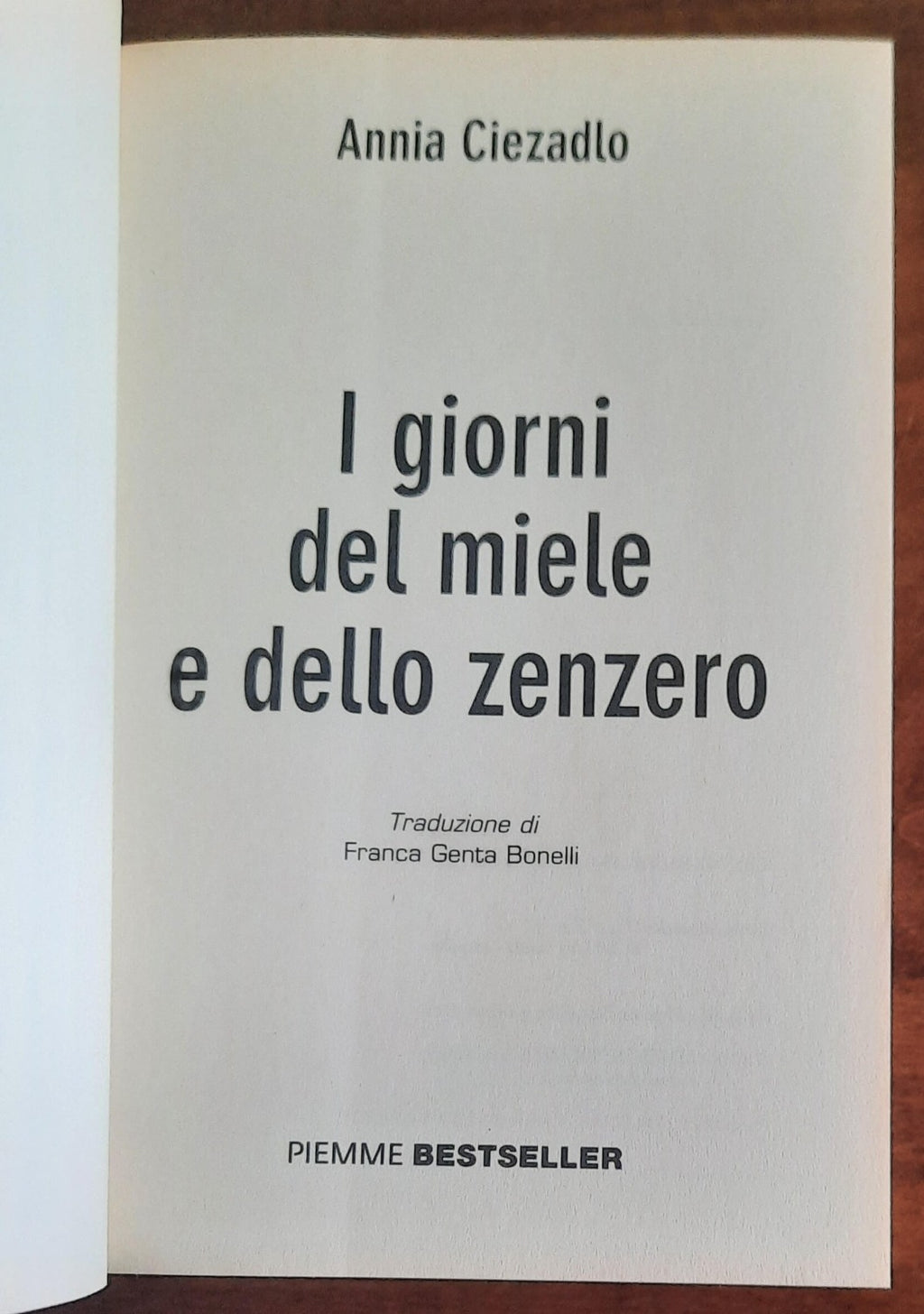 I giorni del miele e dello zenzero - Piemme