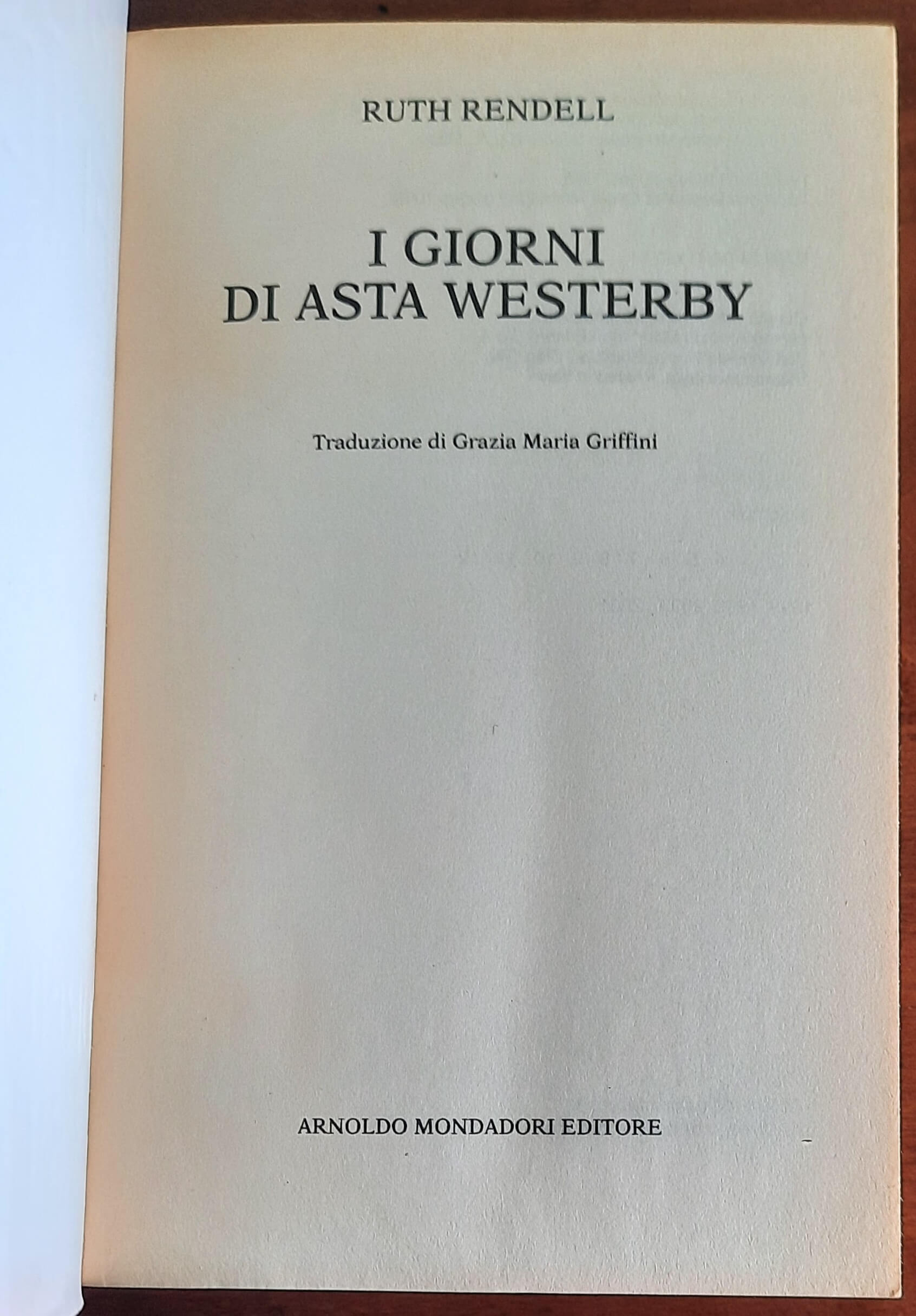 I giorni di Asta Westerby - di Ruth Rendell - Mondadori Oscar