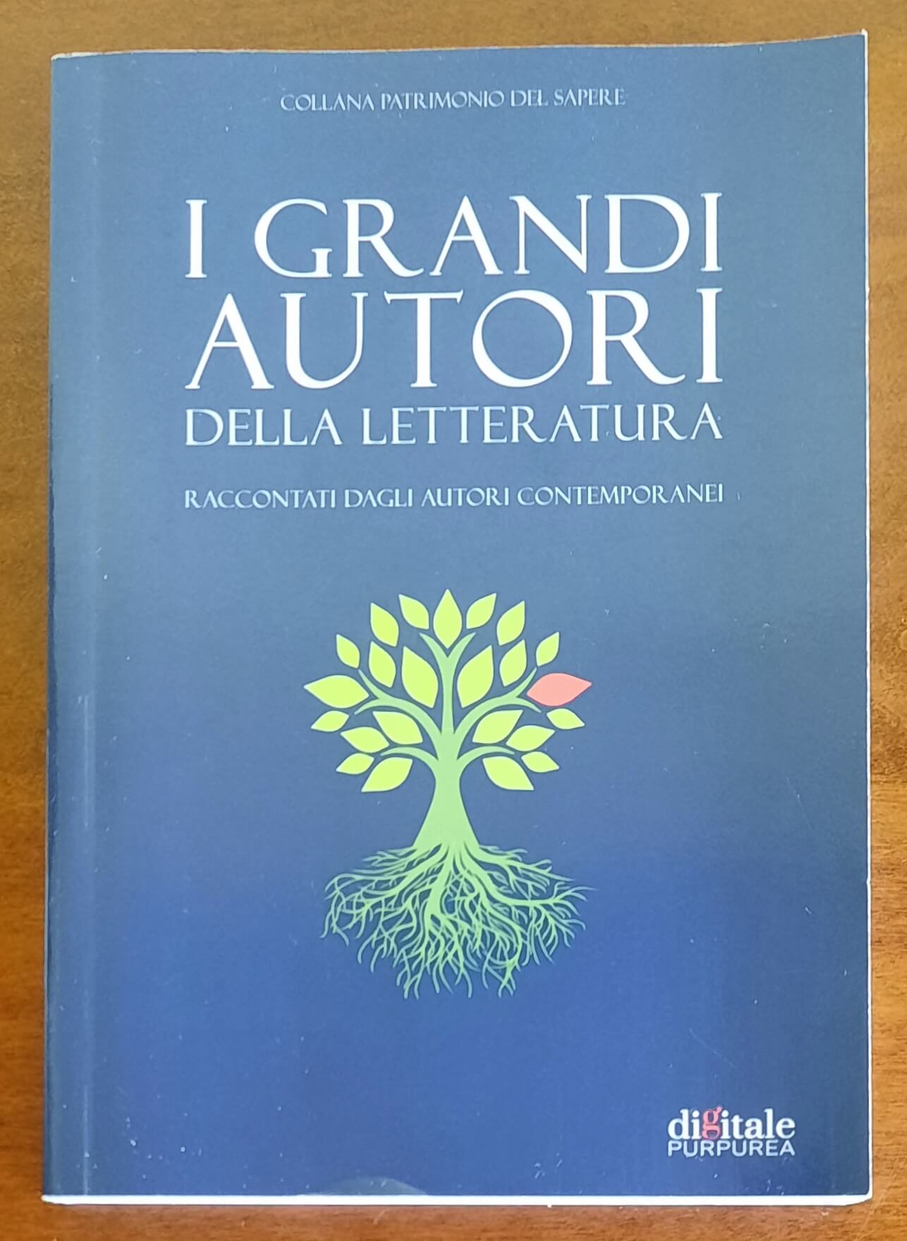 I grandi autori della letteratura raccontati dagli autori contemporanei