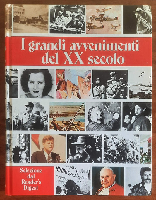 I grandi avvenimenti del XX secolo - Reader’s Digest