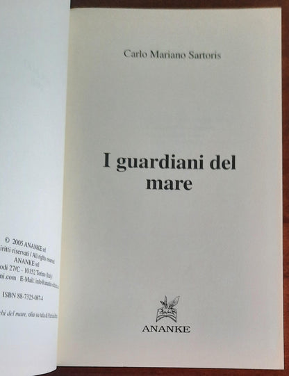 I guardiani del mare - di Carlo Mariano Sartoris