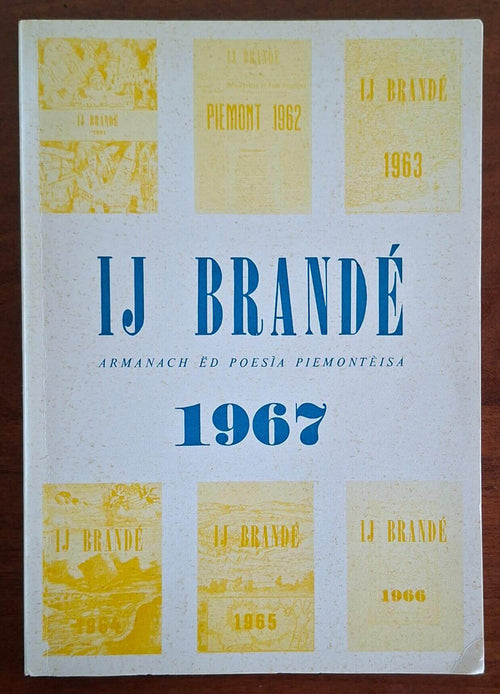 Ij Brandè. Armanach ed poesia piemonteisa - 1967