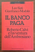 Il Banco paga. Roberto Calvi e l'avventura dell'Ambrosiano - Mondadori